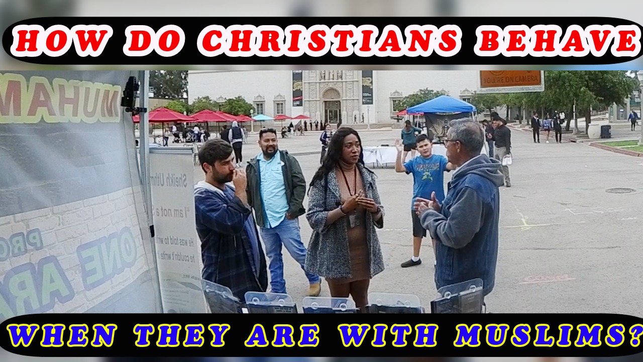 How do Christians behave when they are with Muslims./BALBOA PARK